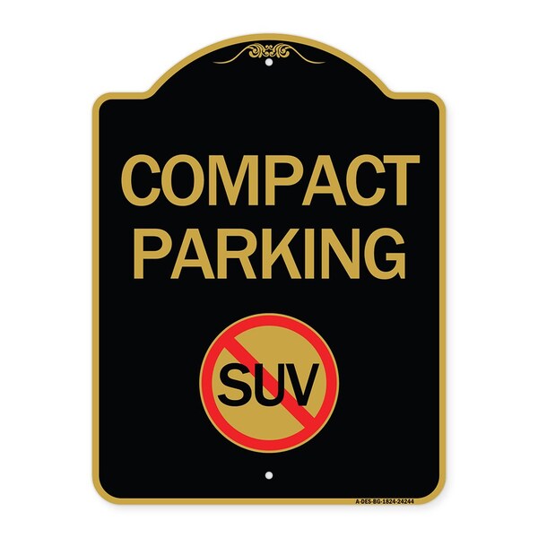 Compact Parking With No SUV, Black & Gold Aluminum Architectural Sign, 18" x 24", BG-1824-24244